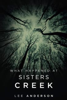 Book cover of What Happened at Sisters Creek: A Horror Novel
