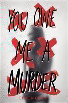 Book cover of You Owe Me a Murder