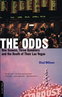 Book cover of The Odds: One Season, Three Gamblers And The Death Of Their Las Vegas