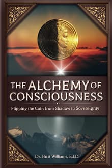 Book cover of The Alchemy of Consciousness