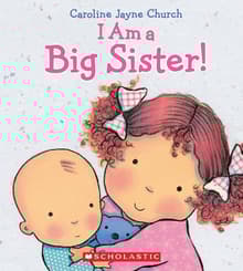 Book cover of I Am a Big Sister