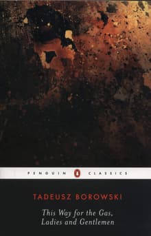 Book cover of This Way for the Gas, Ladies and Gentlemen