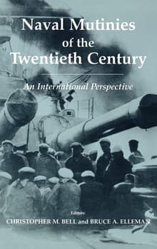 Book cover of Naval Mutinies of the Twentieth Century: An International Perspective