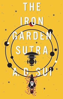 Book cover of The Iron Garden Sutra
