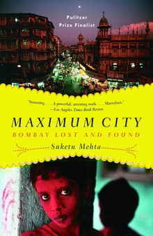 Book cover of Maximum City: Bombay Lost and Found