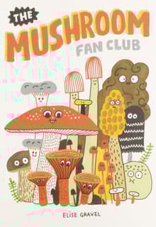Book cover of The Mushroom Fan Club