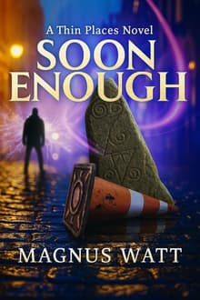 Book cover of Soon Enough