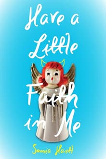 Book cover of Have a Little Faith in Me