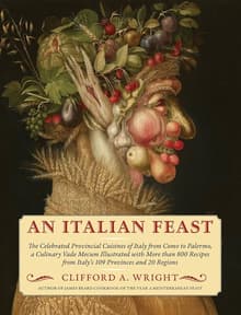 Book cover of An Italian Feast: The Celebrated Provincial Cuisines of Italy from Como to Palermo