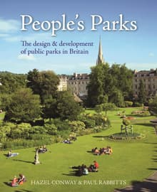 Book cover of People's Parks: The Design and Development of Victorian Parks in Britain