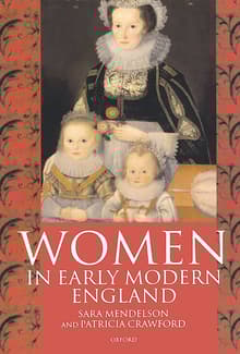 Book cover of Women in Early Modern England 1550-1720
