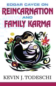 Book cover of Edgar Cayce on Reincarnation and Family Karma