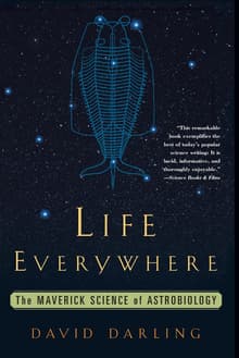 Book cover of Life Everywhere: The New Science of Astrobiology
