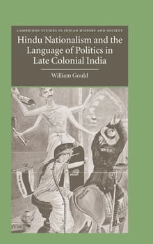 Book cover of Hindu Nationalism and the Language of Politics in Late Colonial India