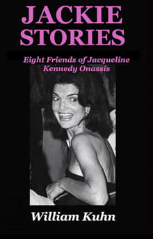 Book cover of Jackie Stories: Eight Friends of Jacqueline Kennedy Onassis