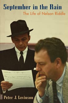 Book cover of September in the Rain: The Life of Nelson Riddle