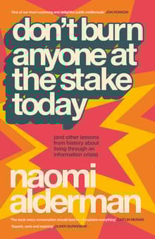 Book cover of Don't Burn Anyone at the Stake Today