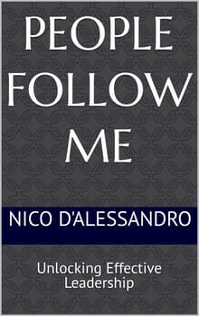 Book cover of People Follow Me: Unlocking Effective Leadership