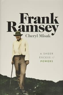 Book cover of Frank Ramsey: A Sheer Excess of Powers