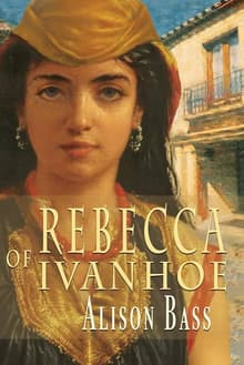 Book cover of Rebecca of Ivanhoe