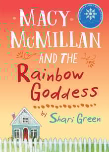 Book cover of Macy McMillan and the Rainbow Goddess