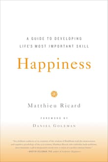 Book cover of Happiness: A Guide to Developing Life's Most Important Skill