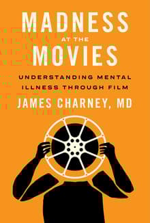 Book cover of Madness at the Movies