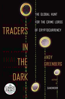 Book cover of Tracers in the Dark: The Global Hunt for the Crime Lords of Cryptocurrency