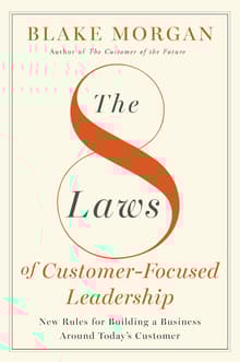 Book cover of The 8 Laws of Customer-Focused Leadership