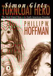 Book cover of Simon Girty: Turncoat Hero