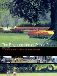 Book cover of The Regeneration of Public Parks