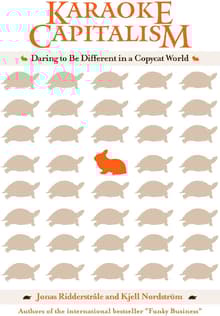 Book cover of Karaoke Capitalism: Daring to Be Different in a Copycat World
