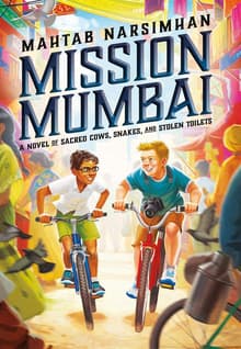 Book cover of Mission Mumbai: A Novel of Sacred Cows, Snakes, and Stolen Toilets