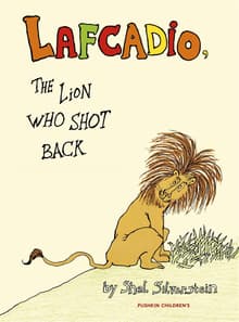 Book cover of Lafcadio, The Lion Who Shot Back