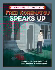 Book cover of Fred Korematsu Speaks Up