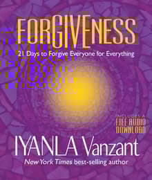 Book cover of Forgiveness: 21 Days to Forgive Everyone for Everything