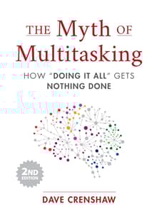 Book cover of The Myth of Multitasking: How "Doing It All" Gets Nothing Done