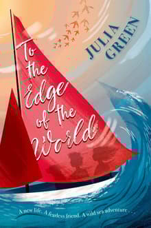 Book cover of To The Edge Of The World