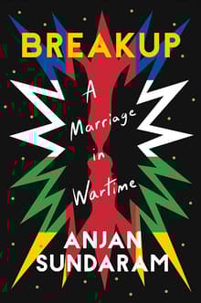 Book cover of Breakup: A Marriage in Wartime