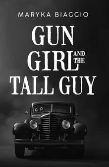 Book cover of Gun Girl and the Tall Guy
