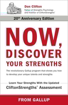 Book cover of Now, Discover Your Strengths: The revolutionary Gallup program that shows you how to develop your unique talents and strengths
