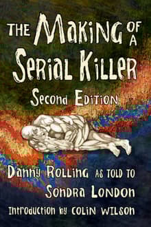 Book cover of The Making of a Serial Killer