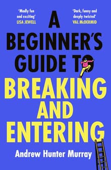 Book cover of A Beginner's Guide to Breaking and Entering