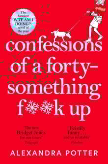Book cover of Confessions of a Forty-Something F**k Up