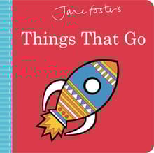 Book cover of Jane Foster's Things That Go