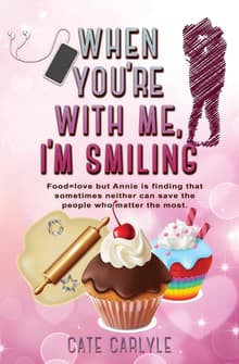 Book cover of When You're With Me, I'm Smiling