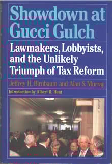 Book cover of Showdown at Gucci Gulch: Lawmakers, Lobbyists, and the Unlikely Triumph of Tax Reform