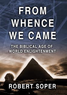 Book cover of From Whence We Came – The Biblical Age of World Enlightenment