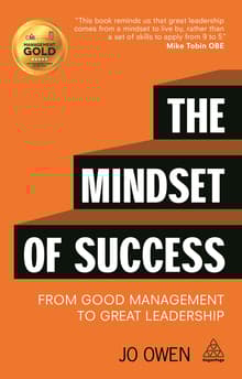 Book cover of The Mindset of Success: Accelerate Your Career from Good Manager to Great Leader