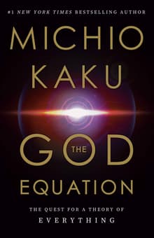 Book cover of The God Equation: The Quest for a Theory of Everything
